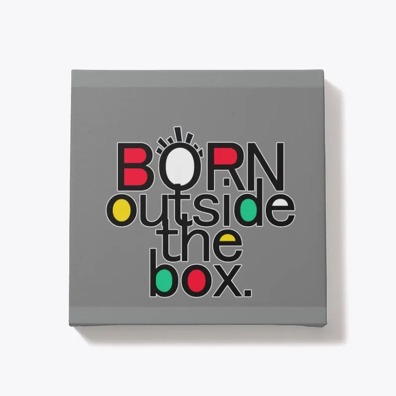 born outside the box